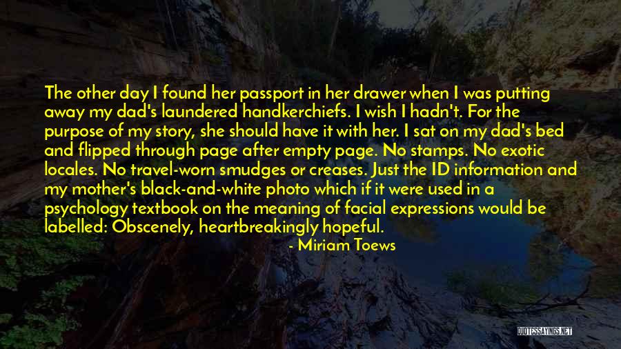 Black And White Photo Quotes By Miriam Toews Black And White Photo Quotes By Miriam Toews