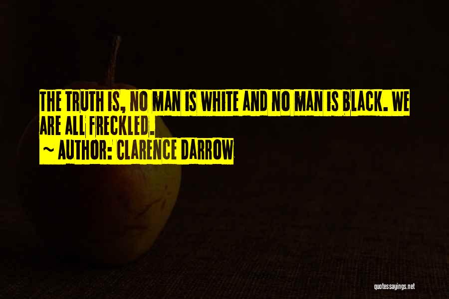 Black And White Quotes By Clarence Darrow