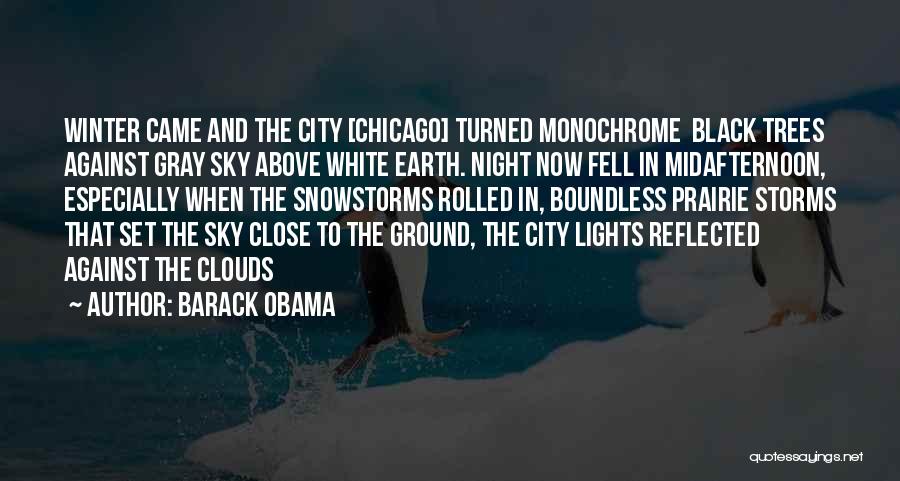 Black And White Sky Quotes By Barack Obama