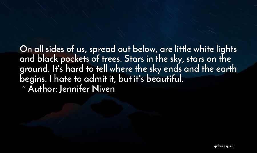 Black And White Sky Quotes By Jennifer Niven