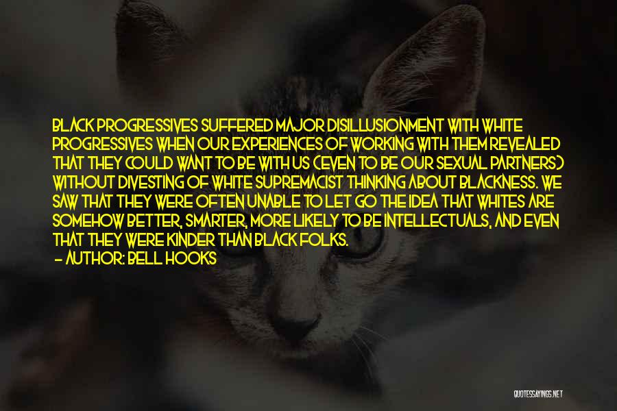 Black And White Thinking Quotes By Bell Hooks