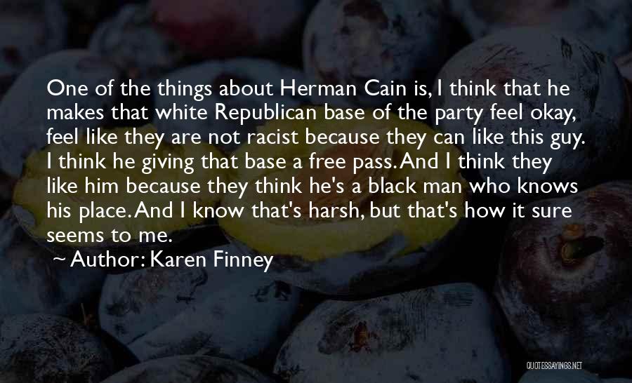 Black And White Thinking Quotes By Karen Finney