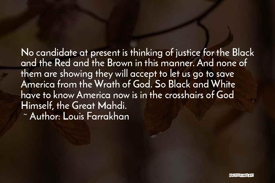 Black And White Thinking Quotes By Louis Farrakhan