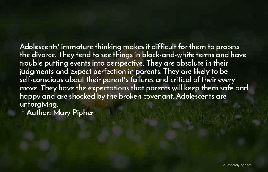 Black And White Thinking Quotes By Mary Pipher