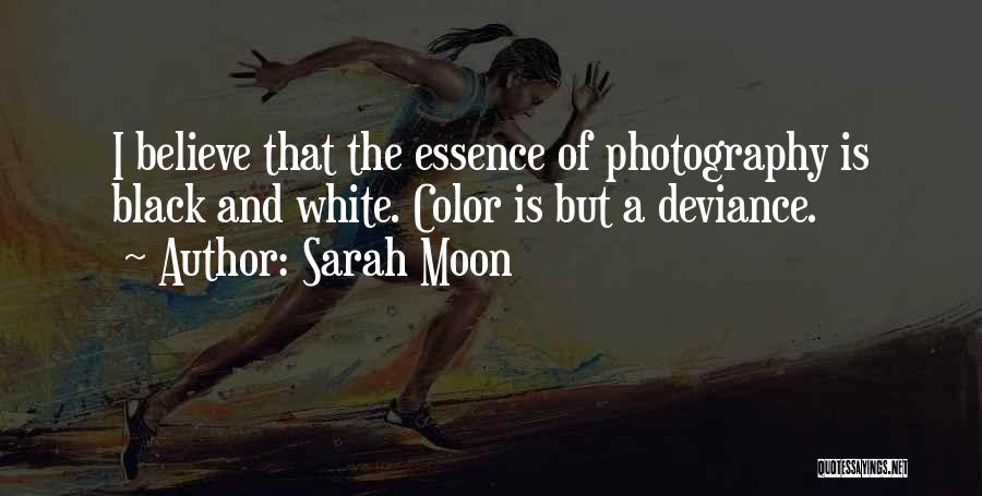 Black And White Vs Color Quotes By Sarah Moon