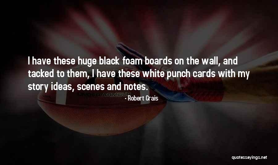 Black And White Wall Quotes By Robert Crais Black And White Wall Quotes By Robert Crais
