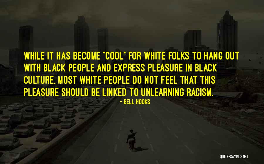 Black And White With Quotes By Bell Hooks Black And White With Quotes By Bell Hooks
