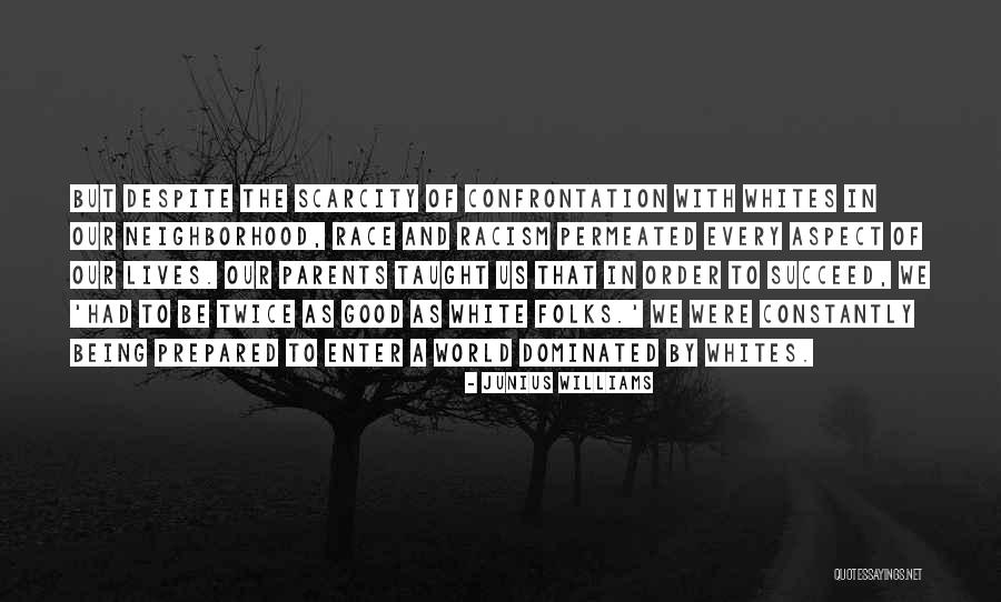 Black And White With Quotes By Junius Williams Black And White With Quotes By Junius Williams