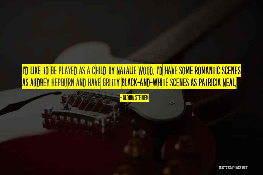 Black And White Wood Quotes By Gloria Steinem Black And White Wood Quotes By Gloria Steinem