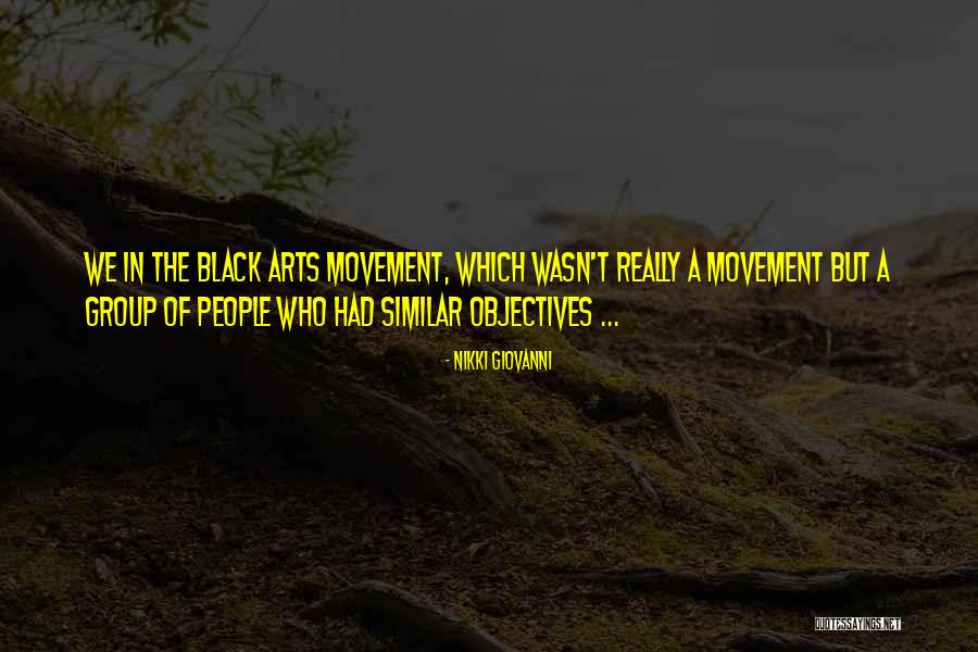 Black Arts Movement Quotes By Nikki Giovanni Black Arts Movement Quotes By Nikki Giovanni