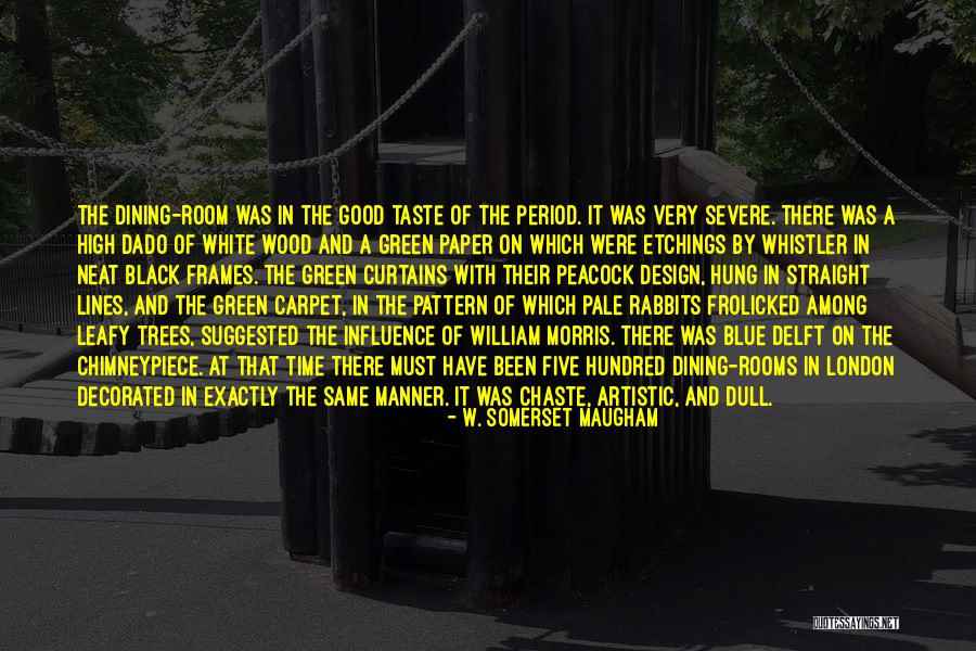 Black Arts Movement Quotes By W. Somerset Maugham Black Arts Movement Quotes By W. Somerset Maugham