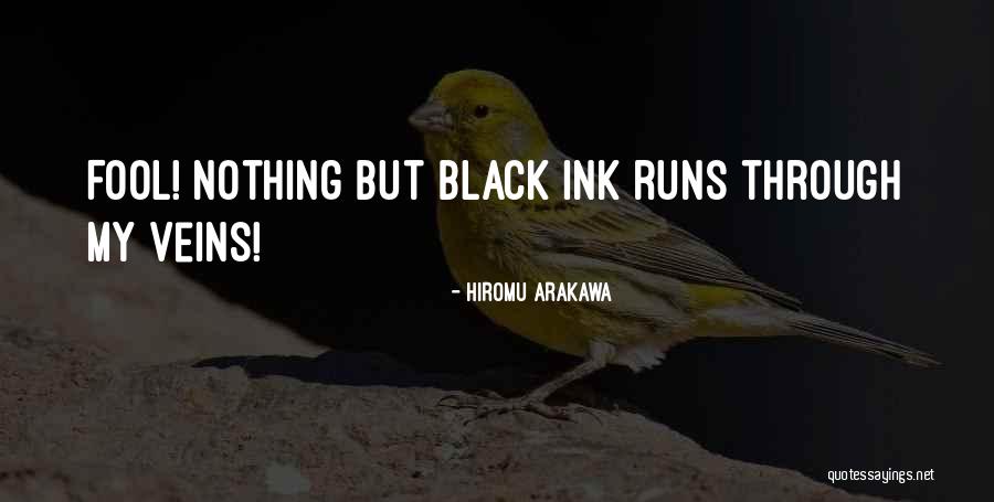 Black Authors Quotes By Hiromu Arakawa Black Authors Quotes By Hiromu Arakawa