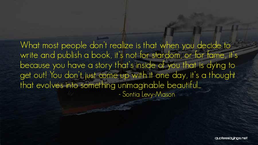 Black Authors Quotes By Sontia Levy-Mason Black Authors Quotes By Sontia Levy-Mason