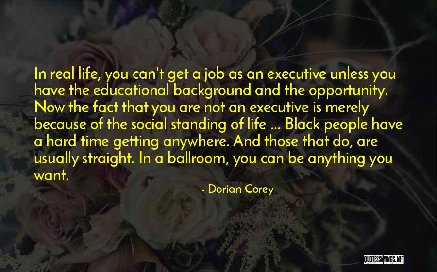 Black Background Quotes By Dorian Corey Black Background Quotes By Dorian Corey
