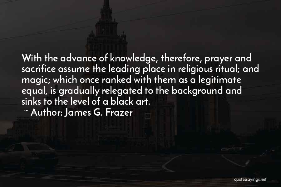 Black Background Quotes By James G. Frazer