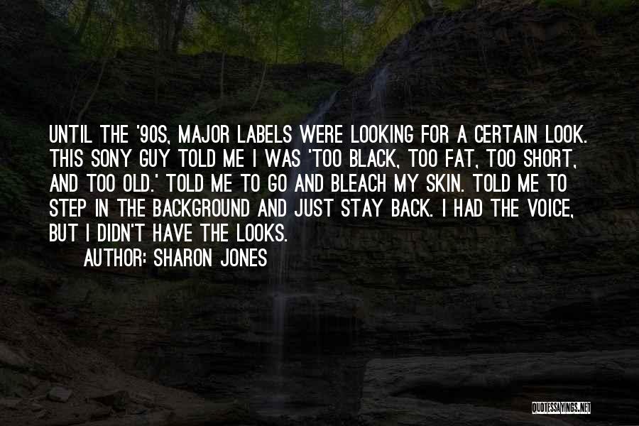 Black Background Quotes By Sharon Jones