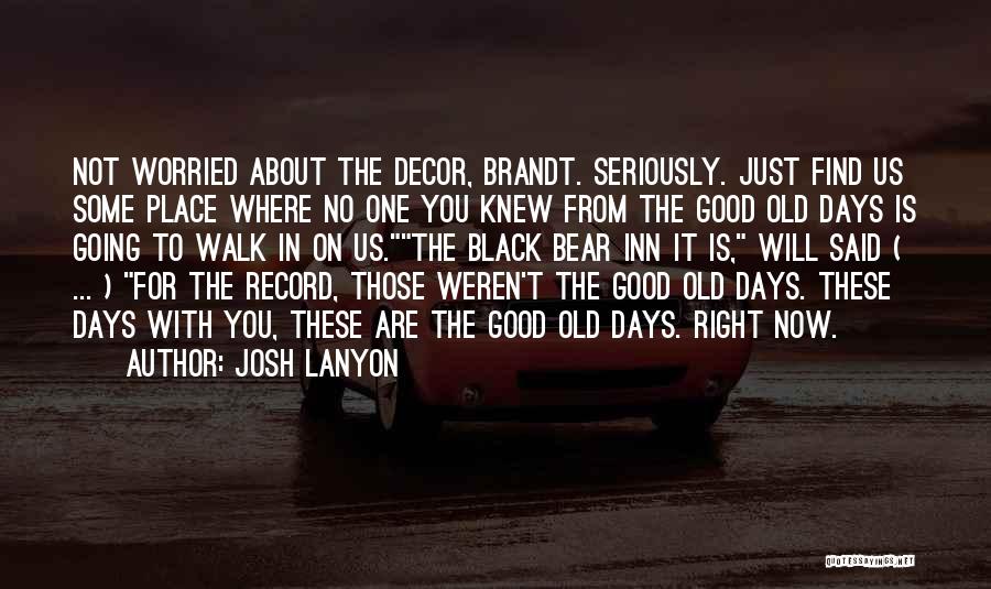 Black Bear Quotes By Josh Lanyon