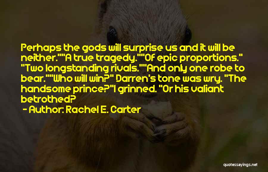 Black Bear Quotes By Rachel E. Carter