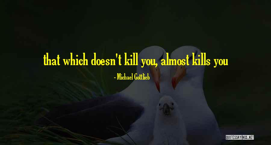 Black Beards Quotes By Michael Gottlieb
