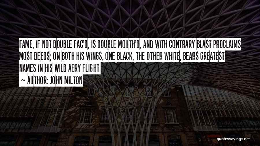 Black Bears Quotes By John Milton