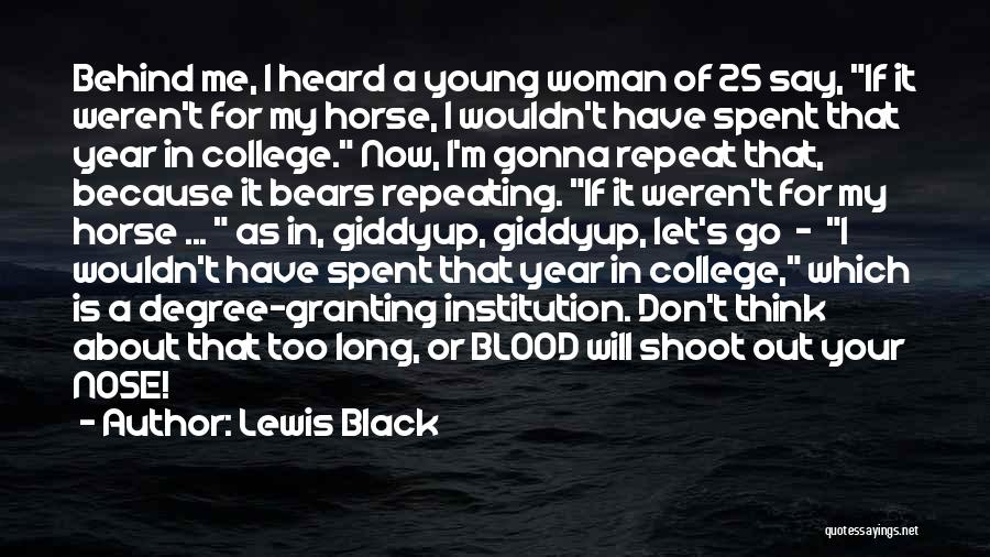 Black Bears Quotes By Lewis Black