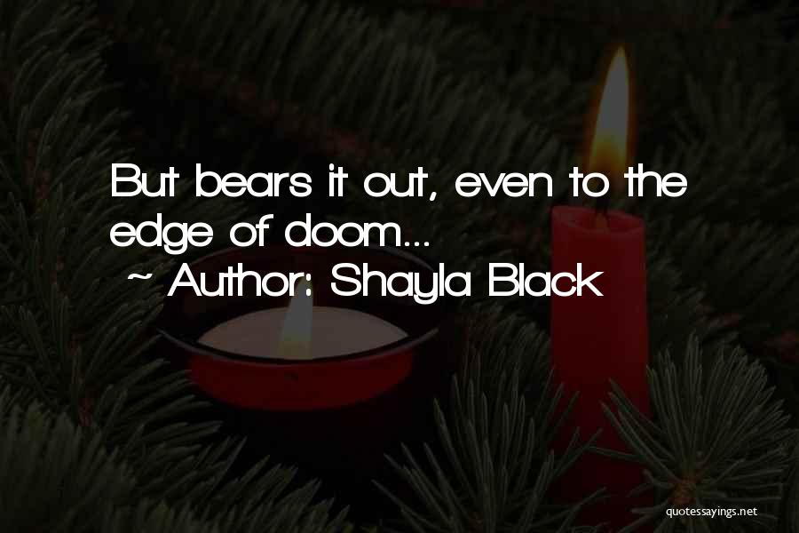 Black Bears Quotes By Shayla Black