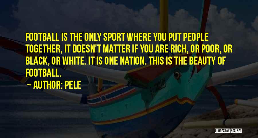 Black Beauty Quotes By Pele