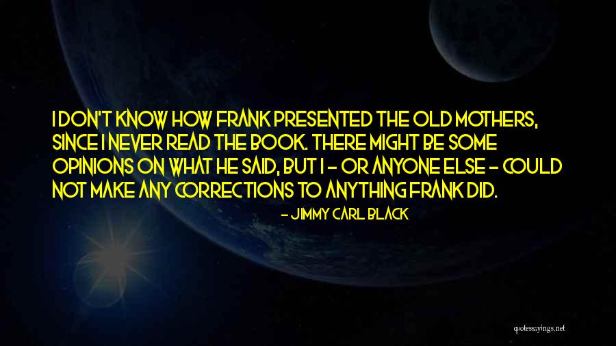 Black Book Quotes By Jimmy Carl Black