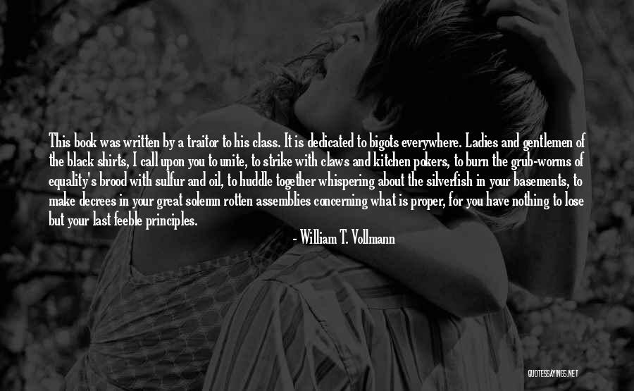 Black Book Quotes By William T. Vollmann