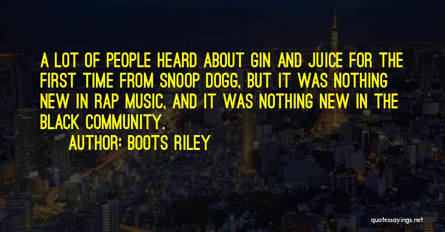 Black Boots Quotes By Boots Riley