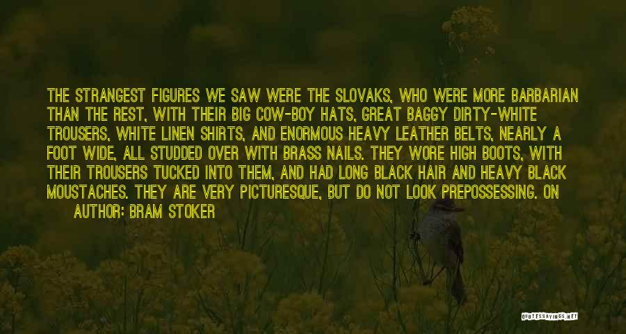 Black Boots Quotes By Bram Stoker