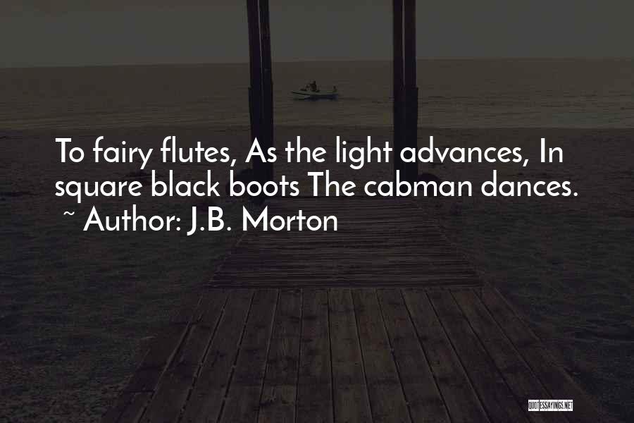 Black Boots Quotes By J.B. Morton
