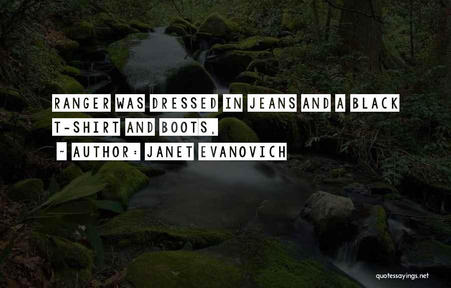 Black Boots Quotes By Janet Evanovich