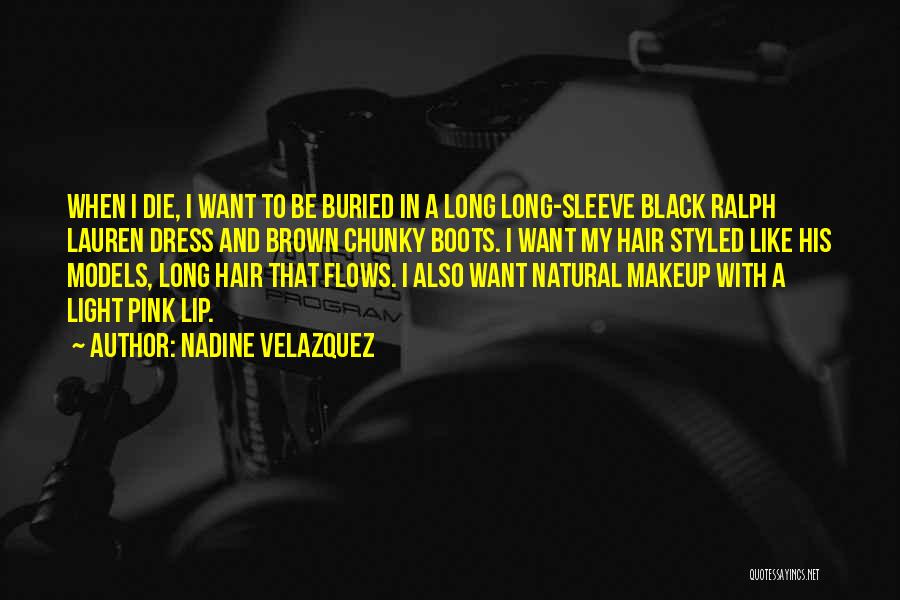 Black Boots Quotes By Nadine Velazquez