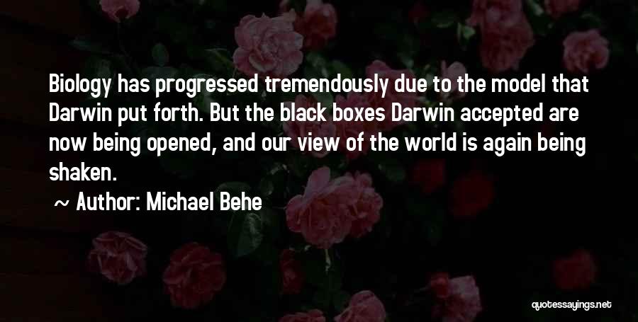 Black Boxes Quotes By Michael Behe