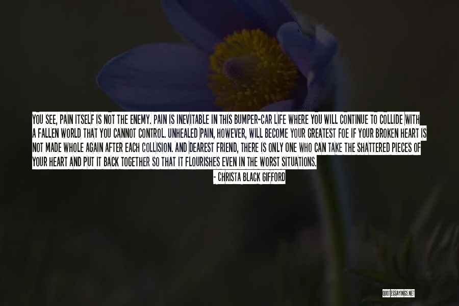 Black Broken Heart Quotes By Christa Black Gifford Black Broken Heart Quotes By Christa Black Gifford