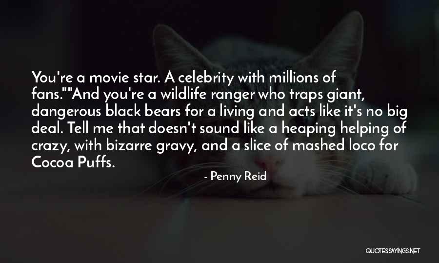 Black Bull Bozeman Quotes By Penny Reid Black Bull Bozeman Quotes By Penny Reid