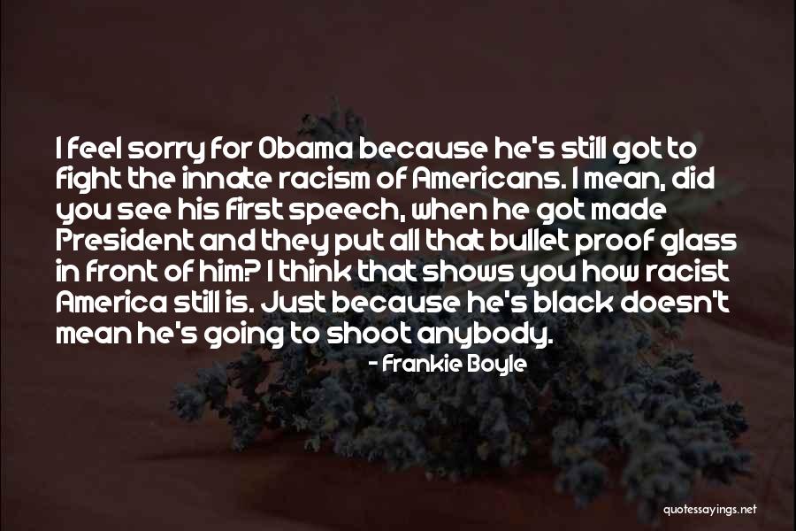 Black Bullet Quotes By Frankie Boyle Black Bullet Quotes By Frankie Boyle