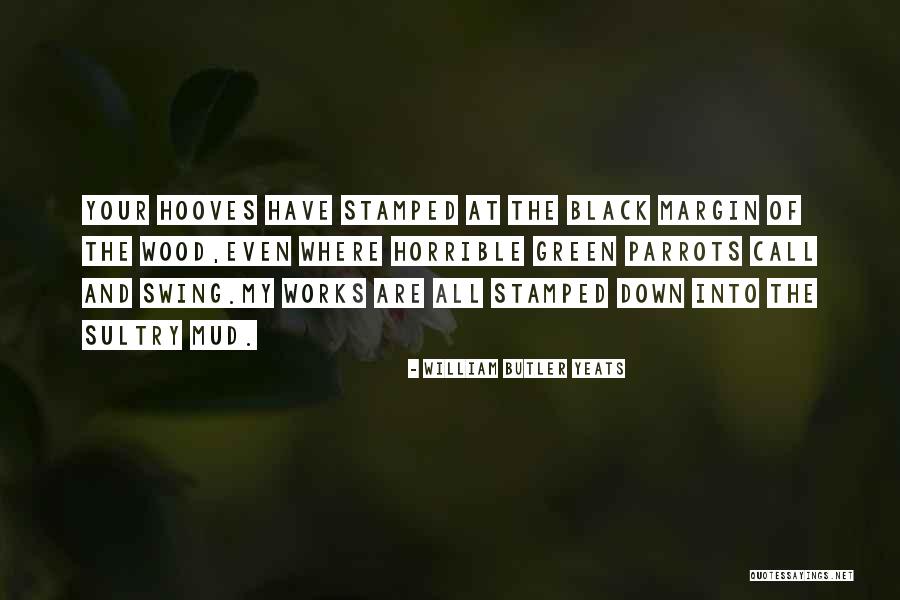 Black Butler 2 Quotes By William Butler Yeats Black Butler 2 Quotes By William Butler Yeats