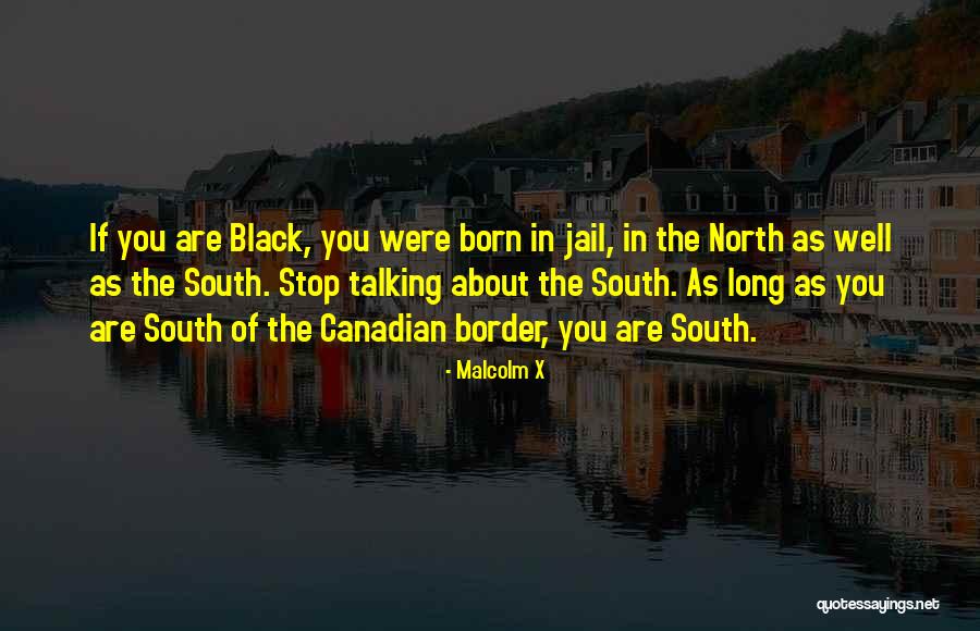 Black Canadian Quotes By Malcolm X Black Canadian Quotes By Malcolm X
