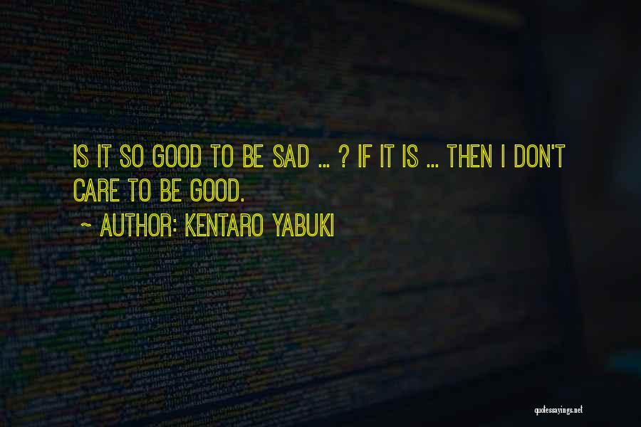 Black Cat Eve Quotes By Kentaro Yabuki