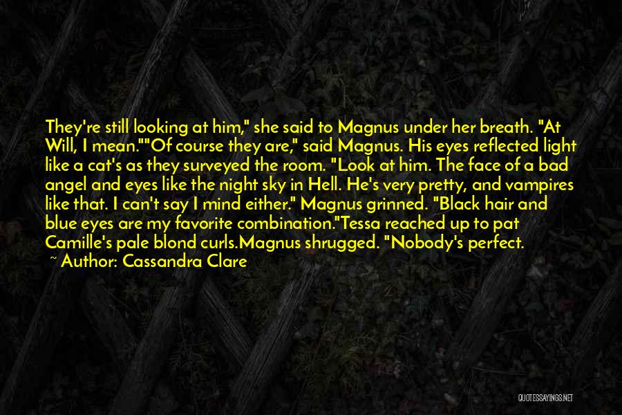 Black Cat Eyes Quotes By Cassandra Clare