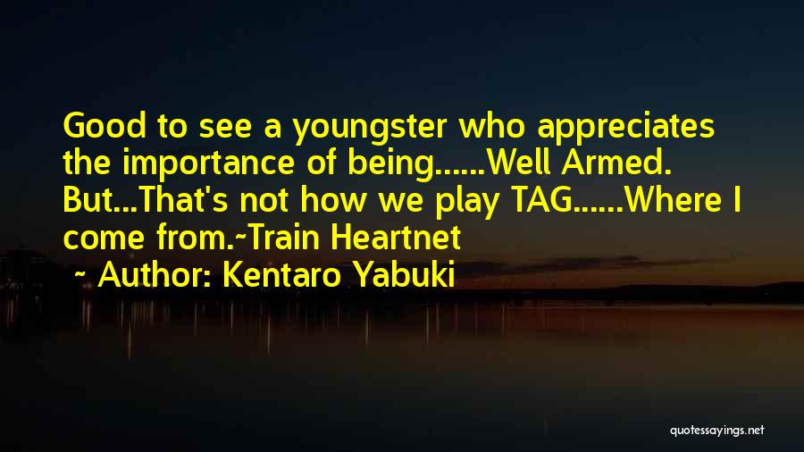 Black Cat Train Quotes By Kentaro Yabuki