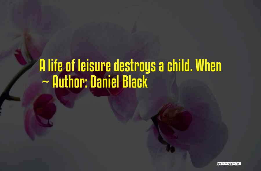 Black Child Quotes By Daniel Black