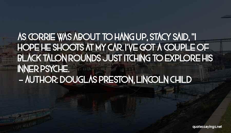 Black Child Quotes By Douglas Preston, Lincoln Child