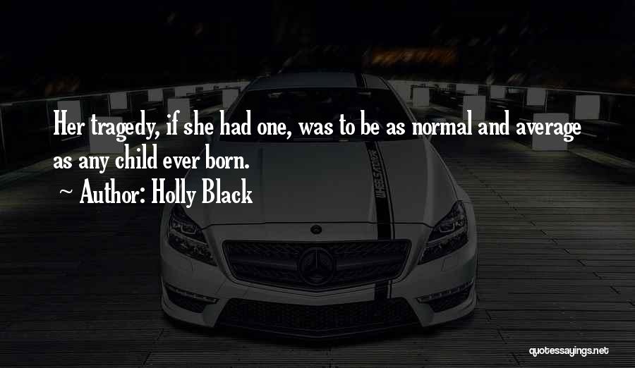 Black Child Quotes By Holly Black