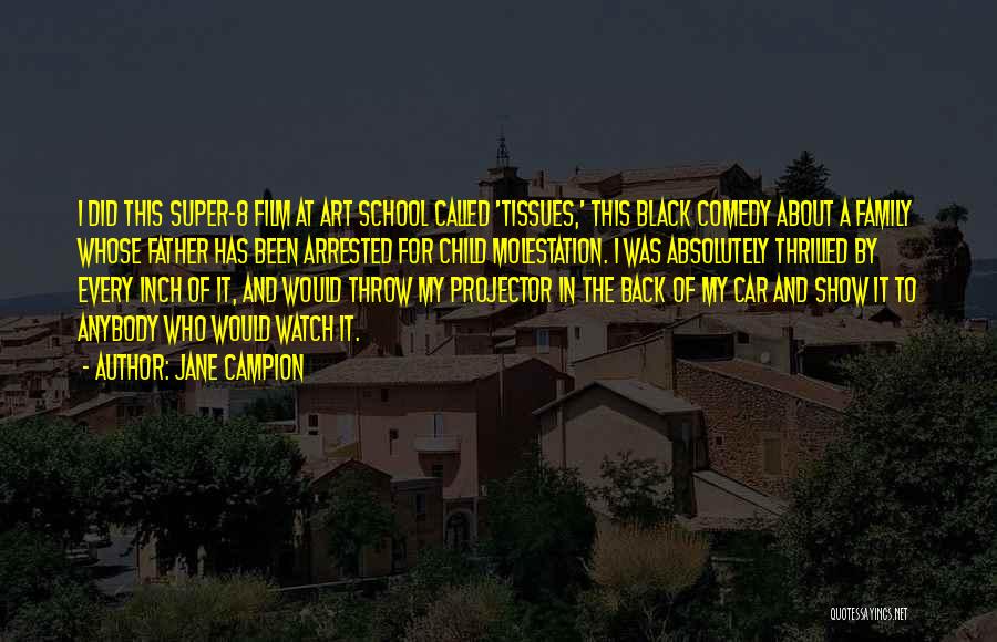 Black Child Quotes By Jane Campion