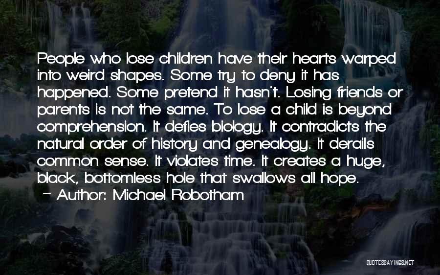 Black Child Quotes By Michael Robotham