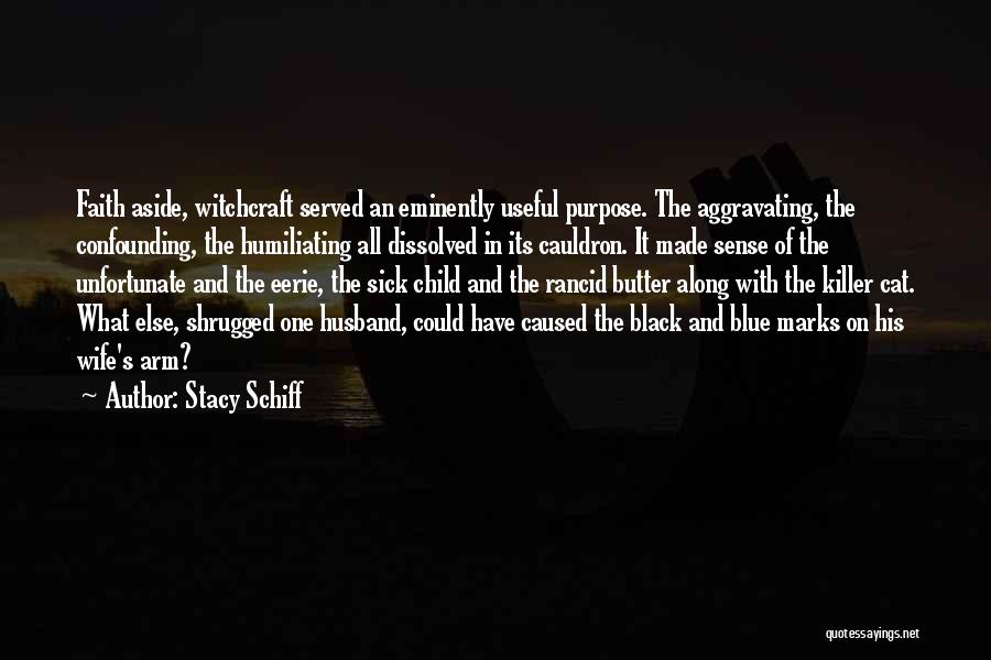 Black Child Quotes By Stacy Schiff