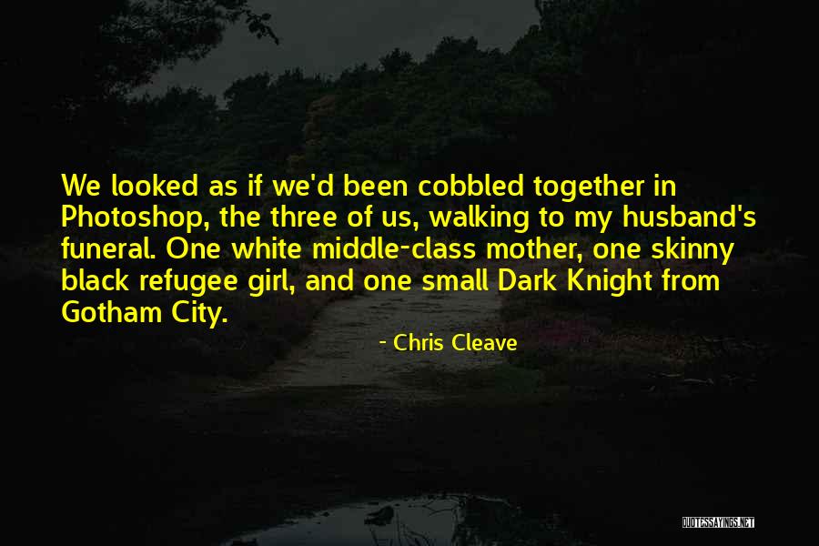 Black City Girl Quotes By Chris Cleave Black City Girl Quotes By Chris Cleave